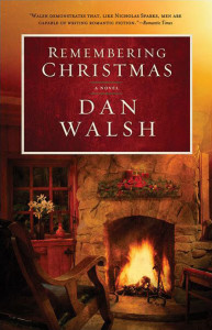 Remembering Christmas - Dan Walsh