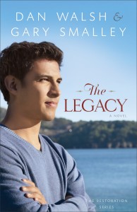The Legacy by Dan Walsh and Gary Smalley